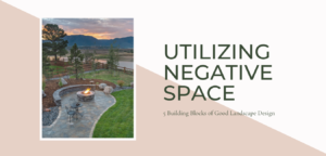 5 Building Blocks of a Good Landscape Design 4