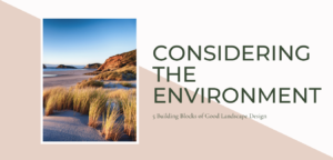 5 Building Blocks of a Good Landscape Design 6